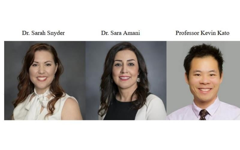 Dr. Sarah Snyder, Dr. Sara Amani, Professor Kevin Kato