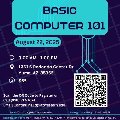 Please join us for our Basic Computer 101 workshop on August 22. The price is $65. To register, please call us at 928-317-7674.