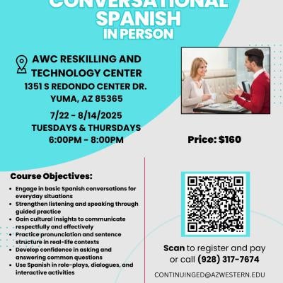 Join us for our Conversational Spanish on July 22 to August 14 from 6pm-8pm. The price is $160. Scan the QR to register