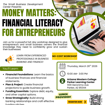 WORKSHOP MONEY MATTERS FINANCIAL LITERACY FOR ENTREPRENEURS LOCATION AWC PARKER DATE MARCH 26 2026 TIME 1000 AM-245 PM.png