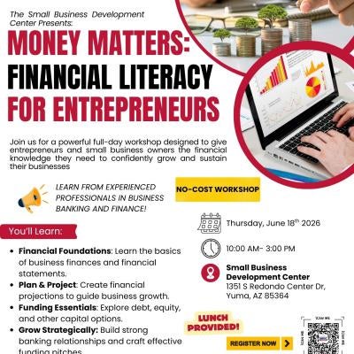 WORKSHOP MONEY MATTERS FINANCIAL LITERACY FOR ENTREPRENEURS LOCATION AWC RTC DATE June 18 2026 TIME 1000 AM-245 PM.jpg