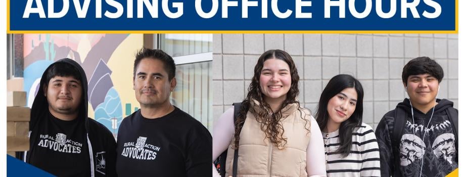 AWC / NAU Yuma Advising Office hours. Tuesdays from 9AM to 6PM.