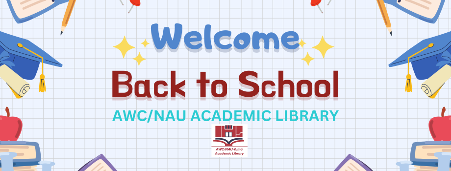 AWC/NAU Academic Library Back to School Open House