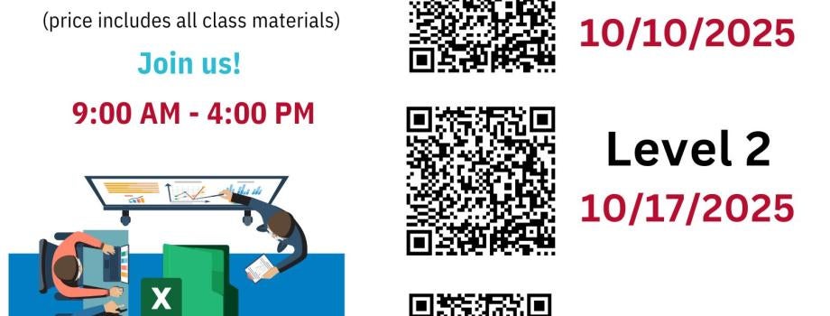 Please join our Excel Level 1 on 10/10/2025 from 9am - 1pm. Scan the QR Code to register. $150 