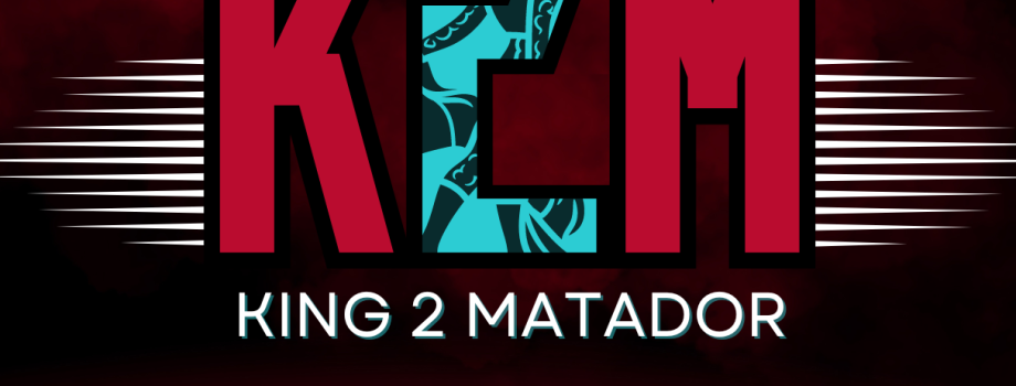 King 2 Matador