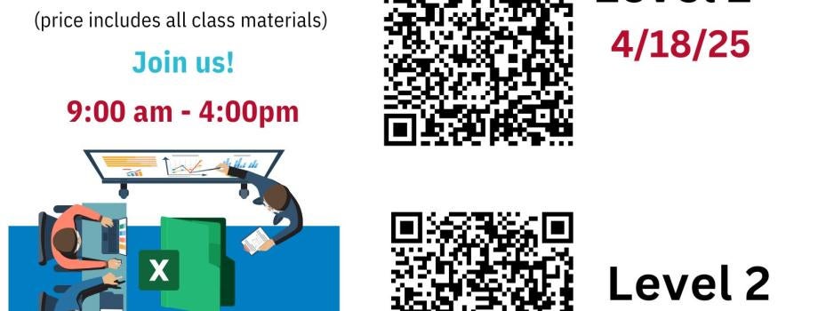 Join our Excel Level 2 workshop on April 25, 2025, from 9:00 AM to 4:00 PM for just $150. Scan the QR code to register and enhance your Excel skills!