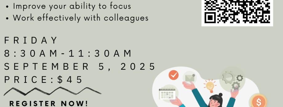 Please join us for our Productive Work Habits webinar on Sept 5 at 8:30 am for only $45!