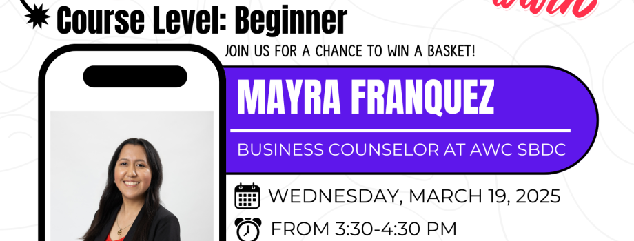 WORKSHOP Social Media 101 For Entrepreneurs-LOCATION AWC RTC CENTER ROOM #164- DATE MARCH 19 2025.png